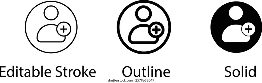 
Set of icons add to friends. Add friends icon.  Social media concept. Man icon in a circle. EDITABLE STROKE ICON, outline and filled web icons vector sign
