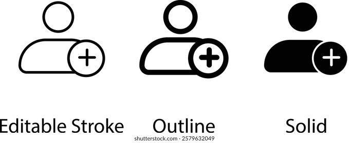 
Set of icons add to friends. Add friends icon.  Social media concept. Man icon in a circle. EDITABLE STROKE ICON, outline and filled web icons vector sign
