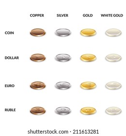 Set icons of coins from different metals. Dollar, the euro and the ruble of gold, silver, copper and white gold. Vector illustration.