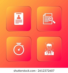Set Identification badge, Document with search, Stopwatch and Face recognition icon. Vector
