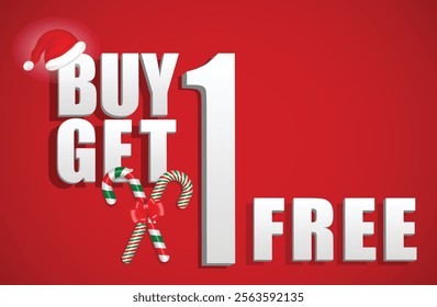 Set illustration of cheerful red Christmas-themed promotional banner featuring bold white text advertising a "Buy 1 Get 1 Free" offer. The design includes a Santa hat and festive candy canes with