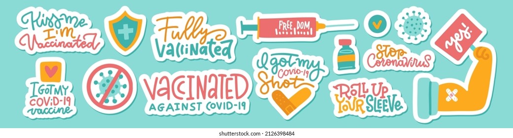 Set of illustration and lettering COVID vaccination concept. I got my shot, I got my COVID vaccine , fully vaccinated. Cute colorful health care stickers sheet. Flat hand drawn vector illustration.