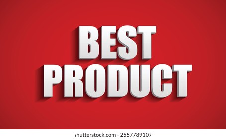 Set illustration of striking red promotional banner with bold white 3D text reading "BEST PRODUCT," ideal for advertising top-rated or featured items.