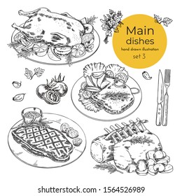 Set Of Illustrations With Main Dishes. Meat Dishes. Hand Drawn Vector Illustration. Sketches