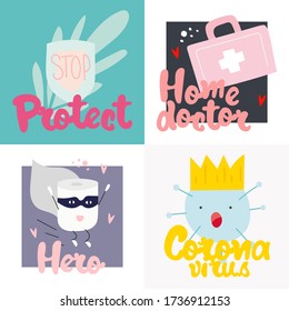 Set of illustrations on the theme of coronavirus with lettering phrases. Hero toilet paper, protective shield, medicine case, virus with crown on head. Unique hand drawn nursery poster. Modern vector.