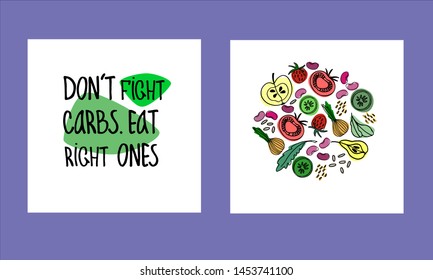 Set of illustrations reflecting an idea of balanced nutrition. Hand drawn slogan and ornament of healthy carb foods. Use for surface design, banner, poster, social media marketing