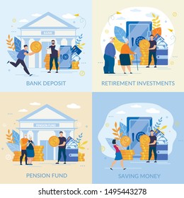 Set Informative Flyer Inscription Saving Money. Banner is Written Bank Deposit, Retirement Investments, Pension Fund.  Profitable Investment. Young and Old People Carry their Gold Coins to Bank. 