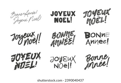 Set of inscriptions - Happy New Year and Merry Christmas in French. Bonne Annee! Joyeux Noel! Beautiful lettering and calligraphy. Drawn with a brush by hand. Elements for Christmas and New Year cards