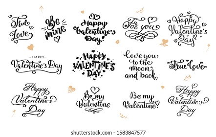 Set of inscriptions for Valentine's Day isolated on white background. Lettering romantic text design for greeting valentines, posters, prints. Vector illustration