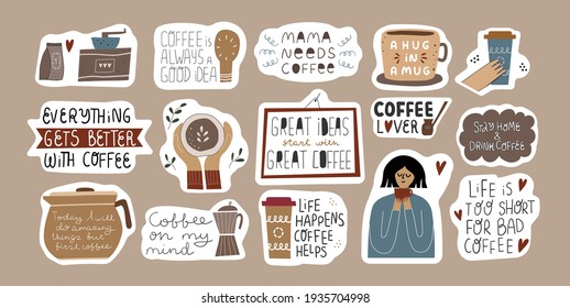 Set of inspirational handwritten quotes in stickers. Coffee lover, drinking coffee concept. Bundle of decoration for daily planner or journal isolated. Vector hand drawn cartoon illustration.