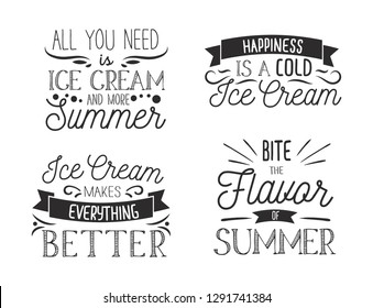 Set Of Inspirational Ice Cream Typography Labels. Summer Inspirational Poster. Vector Illustration