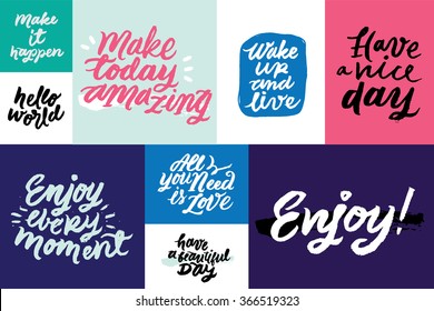 Un conjunto de citas inspiradoras y motivacionales: 'Ten un vice day', 'mundo del adiós', 'disfruta', 'despierta y vive' y 'haz que hoy sea increíble'. Carteles pintados a mano. Frases manuscritas.
