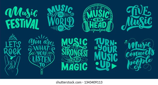 Set with inspirational quotes about music. Hand drawn vintage illustration with lettering. Phrases for print on t-shirts and bags, stationary or as a poster. Vector