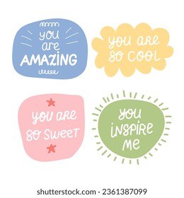 Set of inspirational speech bubbles with compliments, quotes about love for yourself and others. Vector typography for cards, posters, t-shirts, badges, stickers, etc.