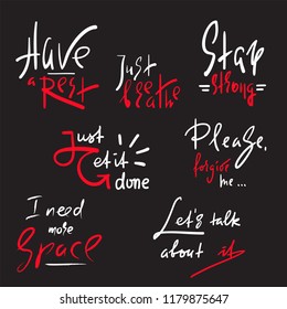 Set of inspire and motivational quotes. Hand drawn beautiful calligraphy signs. Print for inspirational poster, t-shirt, bag, cups, card, flyer, sticker, badge.  Vector typography posters collection