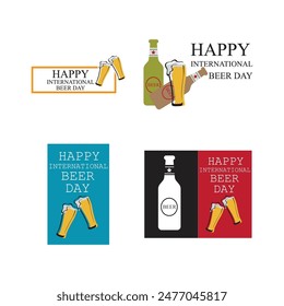 set of International Beer Day. international beer day celebration. August 4. international beer day background. vector illustration. greeting card, poster