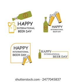 set of International Beer Day. international beer day celebration. August 4. international beer day background. vector illustration. greeting card, poster