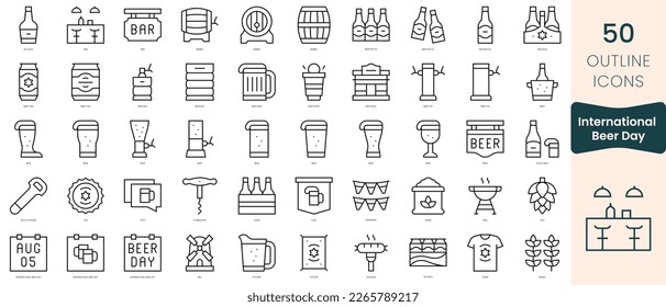 Set of international beer day icons. Thin linear style icons Pack. Vector Illustration