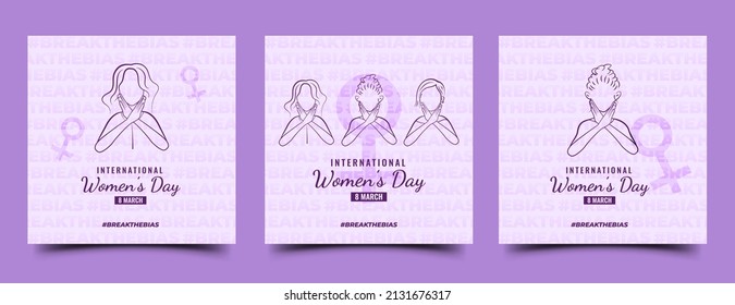 Set Of International Women's Day Social Media Post Design With Three Women's Outline Illustration. Break The Bias Hashtag Campaign.