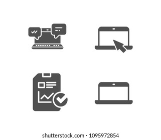 Set of Internet chat, Report checklist and Portable computer icons. Laptop sign. Online communication, Sales growth file, Notebook device. Mobile computer.  Quality design elements. Classic style