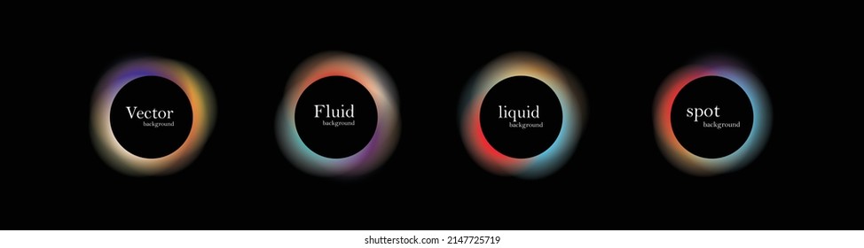 Set of isolated abstract aqua spot with gradient or dynamic color.Vector colorful neon templates. Circle shapes with vivid gradients. Fluid gradients for banners, Abstract liquid shape black, 3d.eps10