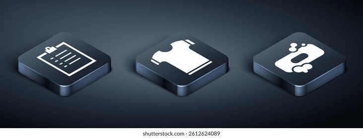 Set Isometric Clipboard with checklist, Bar of soap and T-shirt icon. Vector