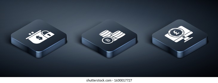 Set Isometric Closed wallet with lock, Computer monitor with pound sterling symbol and Cryptocurrency coin Bitcoin icon. Vector
