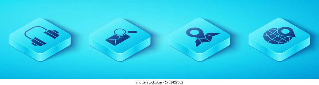 Set Isometric Headphones, Envelope with magnifying glass, Location on the globe and Placeholder on map paper icon. Vector