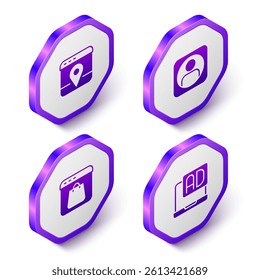 Set Isometric Infographic of city map, Create account screen, Online shopping on and Advertising icon. Purple hexagon button. Vector
