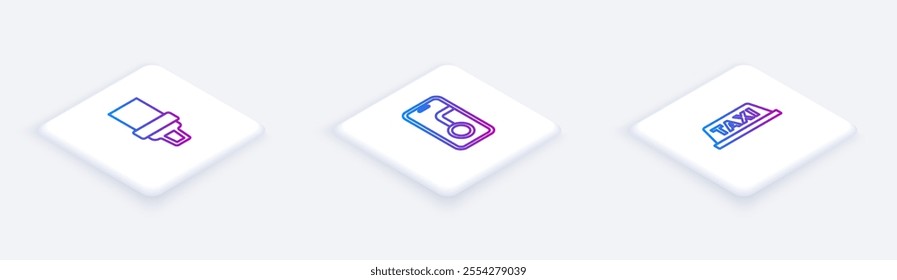Set Isometric line Safety belt, City map navigation and Taxi car roof. White square button. Vector