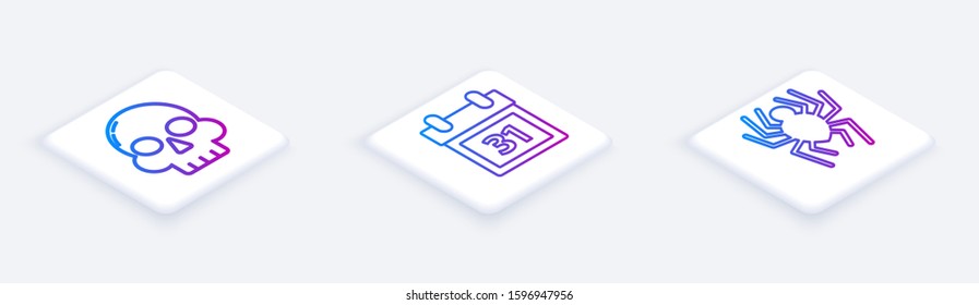 Set Isometric line Skull , Calendar with Halloween date 31 october  and Spider . White square button. Vector