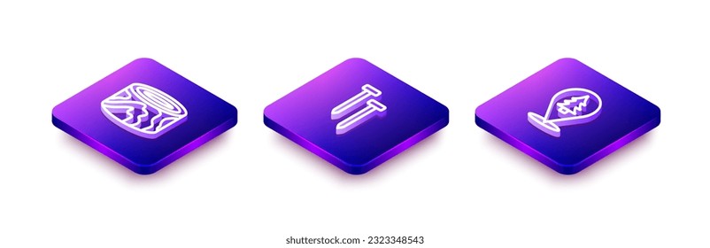 Set Isometric line Wooden logs, Metallic nails and Location of the forest icon. Vector