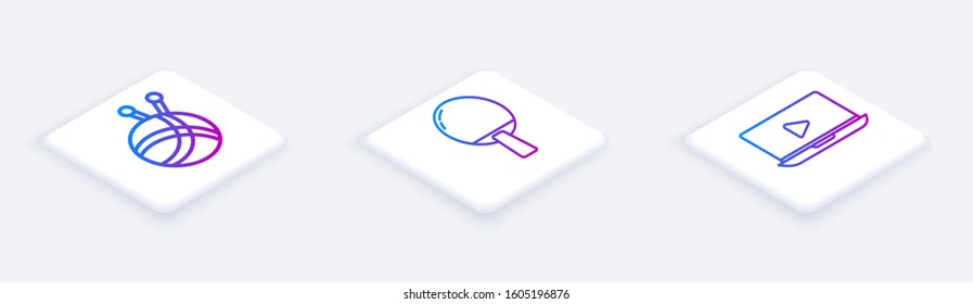 Set Isometric line Yarn ball with knitting needles, Racket for playing table tennis and Online play video. White square button. Vector