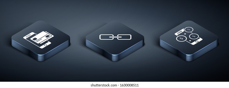 Set Isometric Mobile phone and credit card, Smartphone with dollar symbol and Chain link icon. Vector