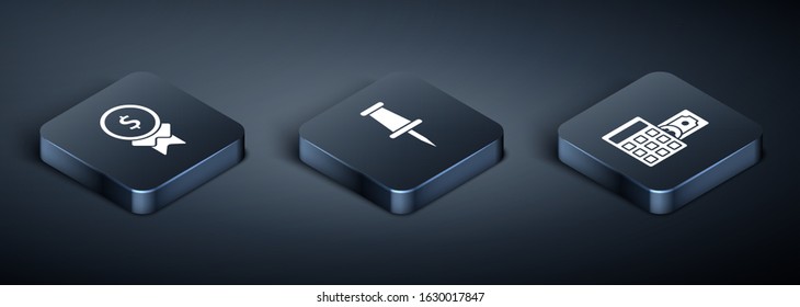 Set Isometric Reward for good work, Calculator with dollar symbol and Push pin icon. Vector