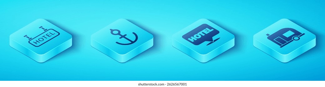 Set Isometric Signboard with text Hotel, Anchor, Rv Camping trailer and Location hotel icon. Vector