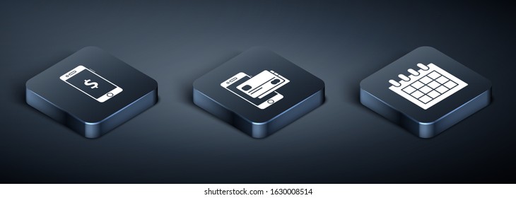 Set Isometric Smartphone with dollar symbol, Calendar and Mobile phone and credit card icon. Vector