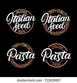 Set of Italian food and Pasta hand written lettering logo, label, badge, emblem. Modern calligraphy. Spaghetti pasta circle. Vintage retro style. Isolated on black background. Vector illustration.