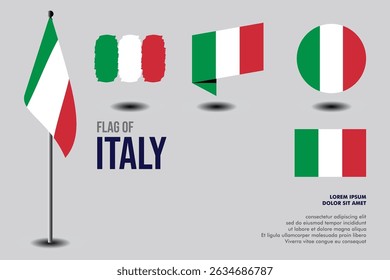 Set of Italy flag in 5 designs: flag on pole, brush stroke, skew, round and standard. vector, flat, isolated on grey background. Perfect for various design projects