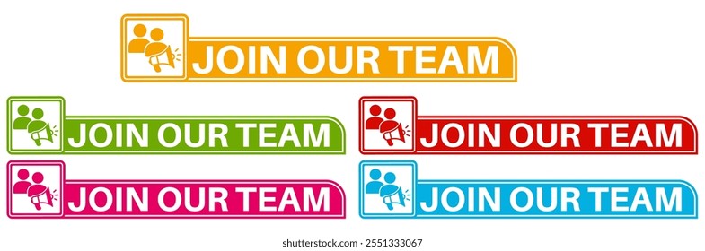 set join our team icon sign. Hiring recruitment label template design vector illustration