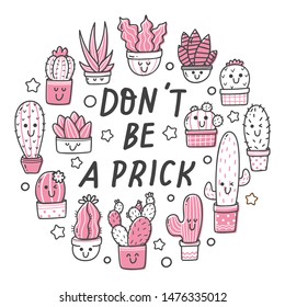 Set of kawaii cactus with quotes 