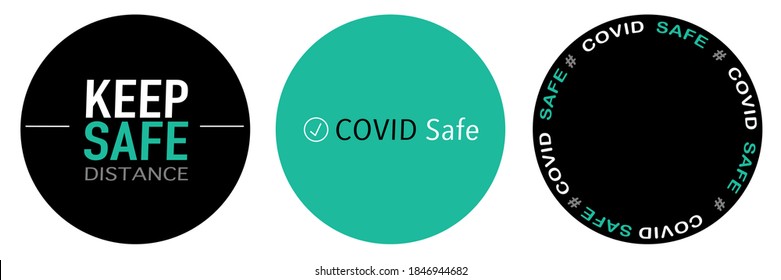 Set of Keep safe distance and covid safe round vector label, reopening, covid-19 concept