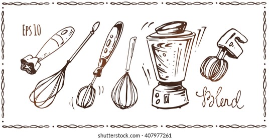 set of kitchen accessories - whisk, mixer, blender. hand-drawn ink. vintage style. isolated vector