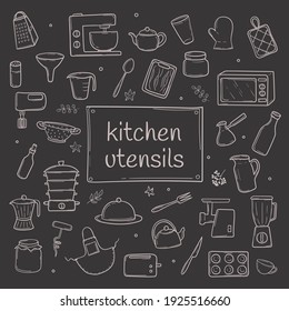 Set of kitchen utensils in a hand-drawn sketch on blackboard. Cooking tools household appliances, utensils, glasses, cutlery in doodle style. Vector illustration isolated on dark background