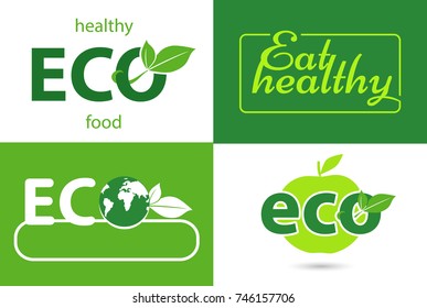 Set label eco and eat healthy on white or green background. The sticker eco with the leaf. Collection vector illustration of symbol of ecology. 
