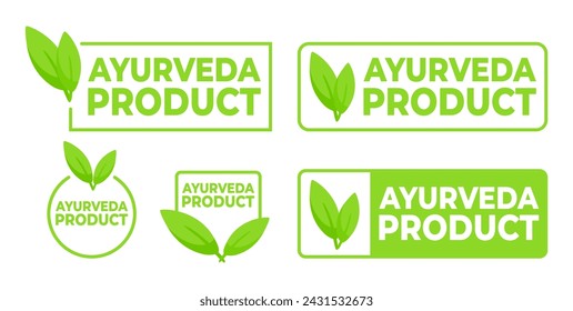 Satz von Etiketten mit dem Text Ayurveda Produkt mit einem Kräuterblatt-Symbol, ideal für Wellness und ganzheitliche Gesundheitsprodukte.