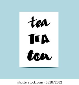 Set labels and logos tea. bold writing. Modern calligraphy, lettering