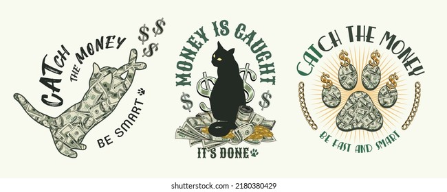 Set of labels with silhouette of cat, 100 US dollar bills, gold coins, cats paw footprint, dollar sign, text. Emblem on a white background. Creative concept for apparel, t shirt design