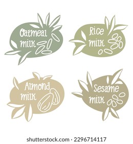 A set of labels for vegetable milk. Milk for vegetarians from varieties of grains and nuts. Milk without lactose. An alternative to dairy products. Template for banner, poster, printing, packaging.