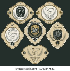 Set of labels with wheat ears, crowns, wooden barrels and handwritten inscriptions in figured frames. Vector labels for craft and draft beer and brewery in retro style